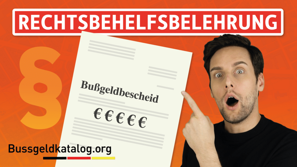 Was ist die Rechtsbehelfsbelehrung und was passiert, wenn sie im Bußgeldbescheid fehlt?