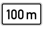 Zusatzzeichen 1004: Entfernungsangaben (z. B. wie weit ist die Gefahrenstelle noch entfernt)